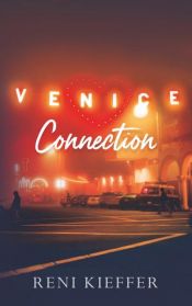 book cover of Venice Connection by Reni Kieffer