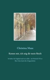 book cover of Komm mit, ich zeig dir mein Reich by Christina Maus