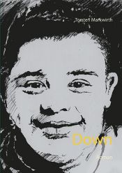 book cover of Down by Torsten Markwirth