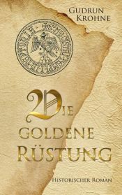 book cover of Die goldene Rüstung by Gudrun Krohne