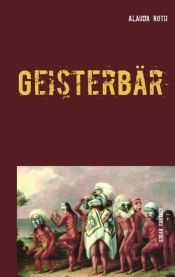 book cover of Geisterbär by Alauda Roth