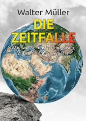 book cover of Die Zeitfalle by Walter Müller