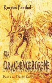 book cover of Der Drachengeborene by Kerstin Panthel