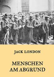 book cover of Menschen am Abgrund by Джек Лондон