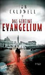 book cover of Das geheime Evangelium by Ian Caldwell