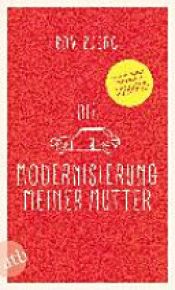 book cover of Die Modernisierung meiner Mutter by Bov Bjerg