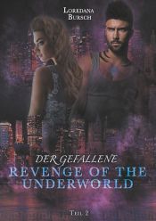 book cover of Revenge of the Underworld by Loredana Bursch