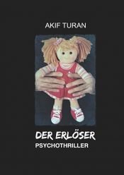 book cover of Der Erlöser by Akif Turan