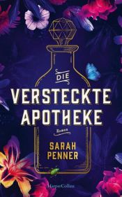book cover of Die versteckte Apotheke by Sarah Penner
