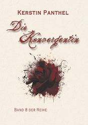 book cover of Die Konvergentin by Kerstin Panthel