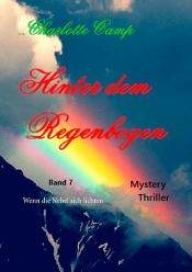 book cover of Hinter dem Regenbogen by Charlotte Camp