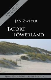 book cover of Tatort Töwerland by Jan Zweyer