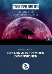 book cover of Die Jagd, die drei Leben dauerte by Thomas Gessert