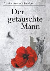 book cover of Der getauschte Mann by Christina Maria Schweiger