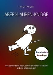 book cover of Aberglaube-Knigge 2100 by Horst Hanisch