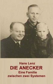 book cover of Die Anecker by Hans Lenz