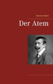 book cover of Der Atem by 亨利希·曼
