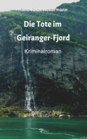 book cover of Die Tote im Geiranger Fjord by Hans-Peter Ackermann