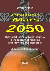 book cover of Project Mars 2050 by Walter Hain