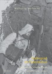 book cover of Stalingrad im Fadenkreuz by Wolfgang Wallenda