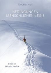 book cover of Bedingungen menschlichen Seins by Mag. Erich Maier