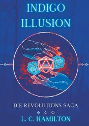 book cover of INDIGO ILLUSION by L.C. Hamilton