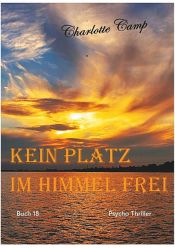 book cover of Kein Platz im Himmel frei by Charlotte Camp