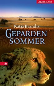 book cover of Gepardensommer by Katja Brandis