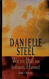 book cover of Wie ein Blitz aus heiterem Himmel by Даниэла Стил