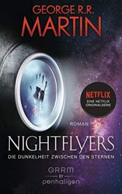 book cover of Nightflyers - Die Dunkelheit zwischen den Sternen by جورج أر.أر. مارتن
