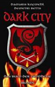 book cover of Dark City by Damaris Kofmehl|Demetri Betts