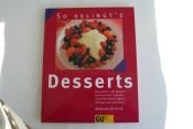 book cover of Desserts. So gelingt's by Martina Kittler