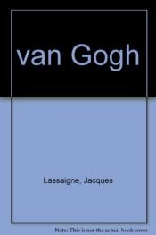 book cover of Vincent van Gogh by Jacques Lassaigne