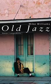 book cover of Old Jazz by Mike Williams