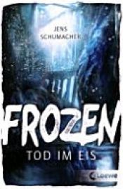 book cover of Frozen by Jens Schumacher