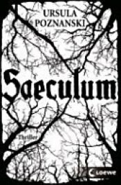 book cover of Saeculum by Ursula Poznanski