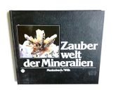 book cover of Zauberwelt der Mineralien by Olaf Medenbach