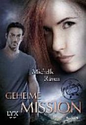 book cover of TURT/LE 03. Geheime Mission by Michelle Raven