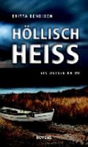 book cover of Höllisch heiß by Britta Bendixen