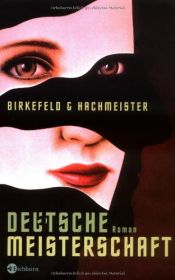 book cover of Deutsche Meisterschaft by Richard Birkefeld