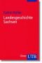 Landesgeschichte Sachsen (Uni-Taschenbücher S)