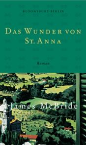 book cover of Das Wunder von St. Anna by James McBride