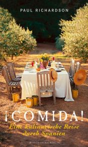 book cover of ¡Comida! Eine kulinarische Reise durch Spanien by Paul Richardson