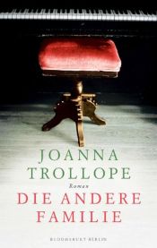 book cover of Die andere Familie by Joanna Trollope