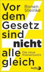 book cover of Vor dem Gesetz sind nicht alle gleich by Ronen Steinke