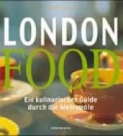 book cover of London Food by Gabriele Gugetzer