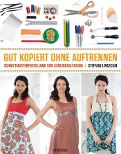 book cover of Gut kopiert ohne Auftrennen by Steffani Lincecum