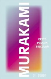 book cover of Erste Person Singular by Haruki Murakami
