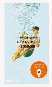 book cover of Der große Sommer by Ewald Arenz