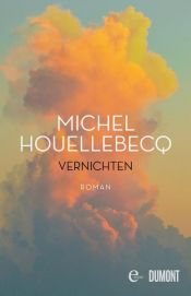 book cover of Vernichten by Мішэль Уэльбек